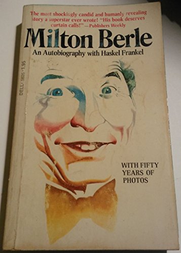 Imagen de archivo de Milton Berle: An Autobiography with Fifty Years of Photos (DNF-5626195) a la venta por Better World Books: West