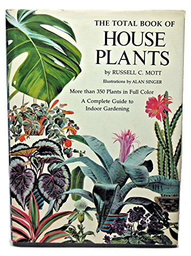 Beispielbild fr The Total Book of House Plants zum Verkauf von Better World Books