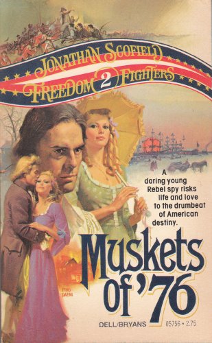 9780440057567: Muskets of '76 (Freedom Fighters, No. 2)