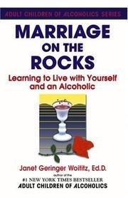 Beispielbild fr Marriage on the rocks Learning to live with Yourself and an Alcoholic zum Verkauf von NWJbooks