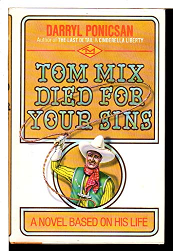 Stock image for Tom Mix Died for Your Sins for sale by Casa Paloma Books