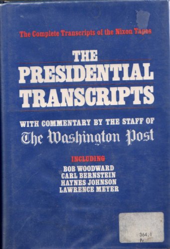 Imagen de archivo de The Presidential transcripts a la venta por Half Price Books Inc.