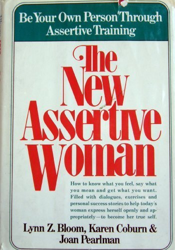 Beispielbild fr The New Assertive Woman zum Verkauf von Better World Books