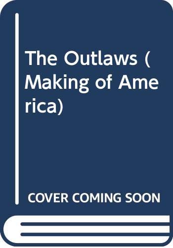 9780440067429: The Outlaws (Making of America)