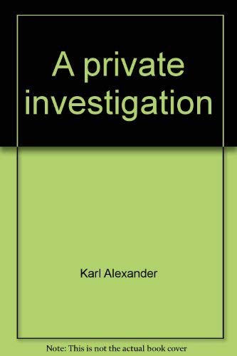 Stock image for A Private Investigation for sale by Better World Books