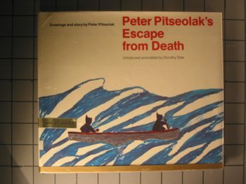 9780440068969: Peter Pitseolak's escape from death
