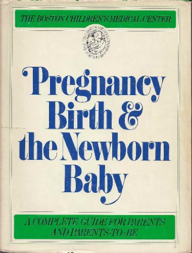 9780440070887: Pregnancy, Birth and the Newborn Baby