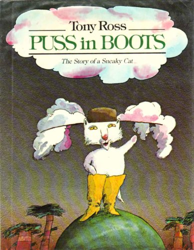 Stock image for PUSS IN BOOTS: THE STORY OF A SNEAKY CAT (1ST PRT IN DJ) for sale by Elaine Woodford, Bookseller