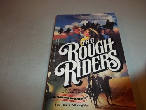 Imagen de archivo de Making Of America 53 The Rough Riders a la venta por HPB-Movies