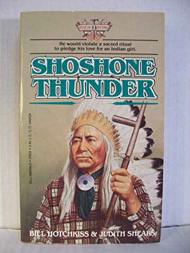 Beispielbild fr Shoshone Thunder zum Verkauf von ThriftBooks-Atlanta