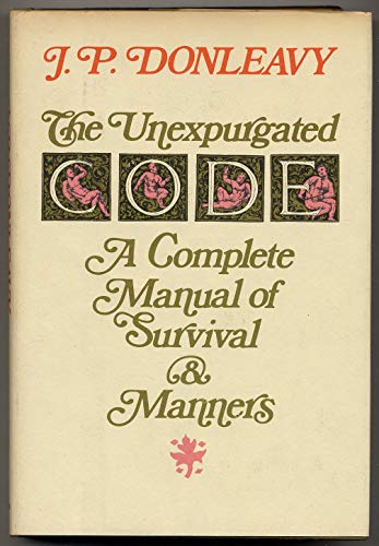 Beispielbild fr The Unexpurgated Code: A Complete Manual of Survival and Manners zum Verkauf von SecondSale