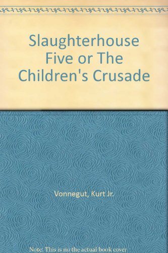 Stock image for Slaughterhouse Five or The Childrens Crusade for sale by Hawking Books
