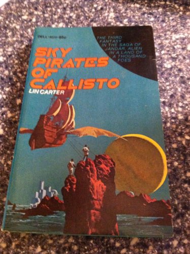 Beispielbild fr Sky Pirates of Callisto :Callisto 3 zum Verkauf von Books From California