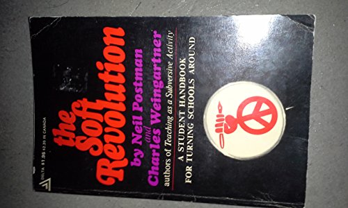 9780440080831: The Soft Revolution: A Student Handbook for Turning Schools Around