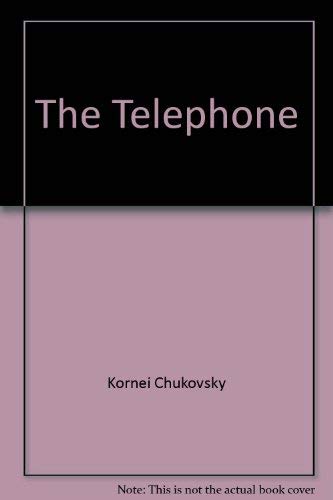 Beispielbild fr THE TELEPHONE; adapted from the Russian by William Jay Smith in collaboration with Max Hayward zum Verkauf von Second Life Books, Inc.