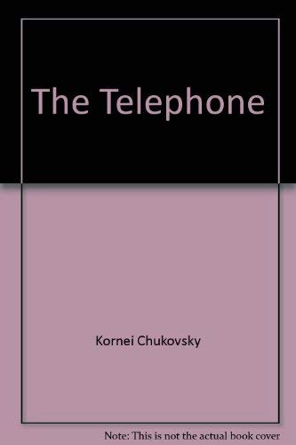 Imagen de archivo de THE TELEPHONE; adapted from the Russian by William Jay Smith in collaboration with Max Hayward a la venta por Second Life Books, Inc.