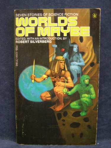 Beispielbild fr Worlds of Maybe: Seven Stories of Science Fiction zum Verkauf von HPB-Ruby