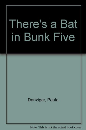 9780440086055: There's a Bat in Bunk Five
