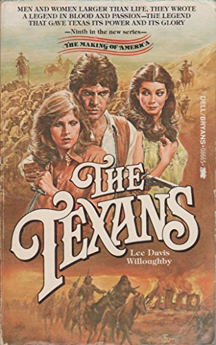 Imagen de archivo de The Texans. The Making of America #9 a la venta por Acme Books