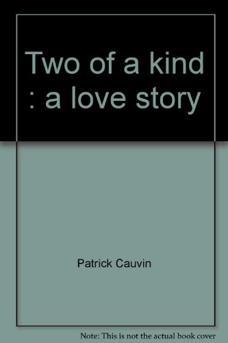 9780440086703: Title: Two of a kind A love story