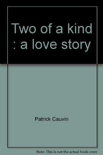 9780440086703: Two of a kind : a love story