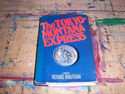 Beispielbild fr The Tokyo-Montana Express zum Verkauf von Books From California