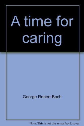 9780440089254: A time for caring