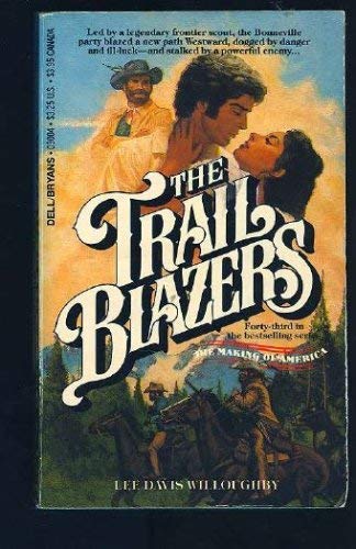 Imagen de archivo de Making Of America 43 Trail Blazers, The a la venta por Book Lover's Warehouse
