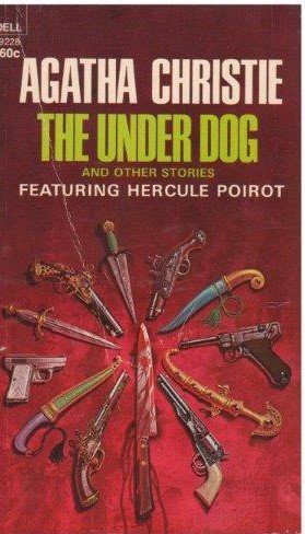 Imagen de archivo de UNDER DOG AND OTHER STORIES FEATURING HERCULE POIROT a la venta por Better World Books