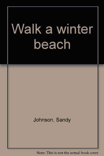 Imagen de archivo de Walk a winter beach a la venta por BookHolders