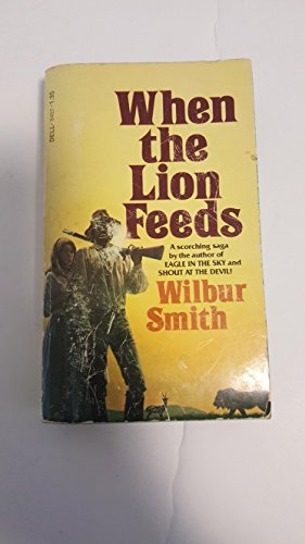 When The Lion Feeds (9780440094975) by Smith, Wilbur