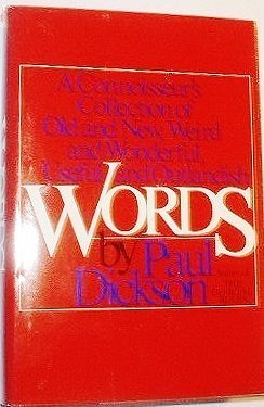Imagen de archivo de Words: A connoisseur's collection of old and new, weird and wonderful, useful and outlandish words a la venta por Wonder Book