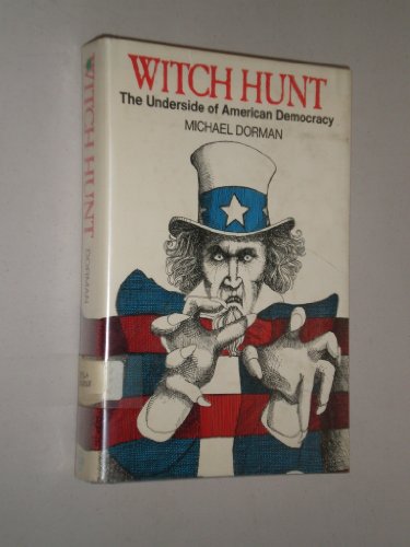 Beispielbild fr Witch hunt: The underside of American democracy zum Verkauf von Dailey Ranch Books