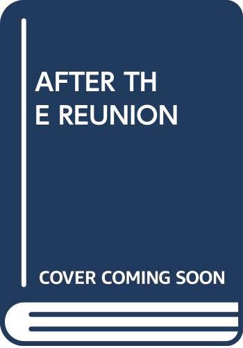 Imagen de archivo de After the Reunion a la venta por SecondSale