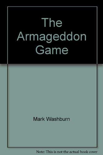 Stock image for The Armageddon Game for sale by Montclair Book Center