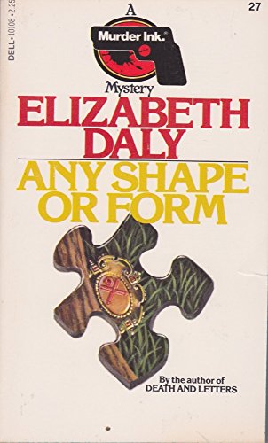 Any Shape or Form (A Murder Ink Mystery) (9780440101086) by Daly, Elizabeth