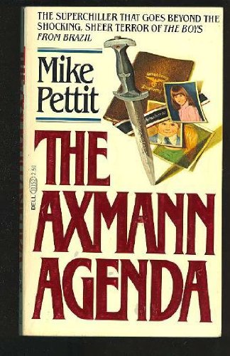 Stock image for The Axmann Agenda for sale by Better World Books