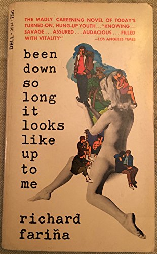 9780440105145: Been Down So Long It Looks Like Up to Me by Richard Farina (1971-06-01)