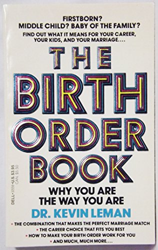 Stock image for The Birth Order Book: Why You Are the Way You Are for sale by BookHolders