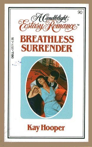 Breathless Surrender A Candlelight Ecstasy Romance