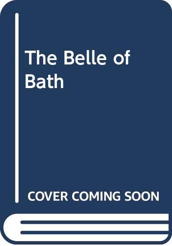 Stock image for The Belle of Bath for sale by The Book Garden