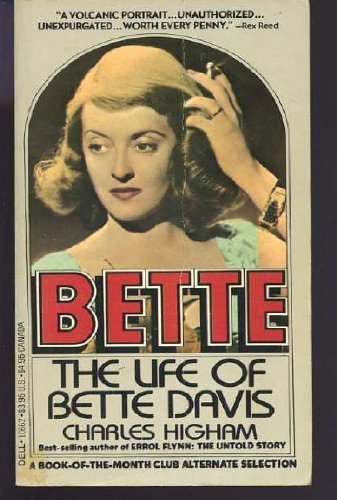 Bette: The Life of Bette Davis (9780440106623) by Charles Higham