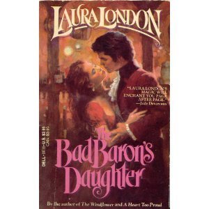 Stock image for The Bad Baron's Daughter for sale by Better World Books