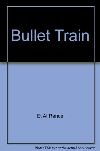 9780440107545: Title: Bullet Train