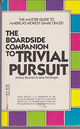Imagen de archivo de THE BOARDSIDE COMPANION TO TRIVIAL PURSUIT a la venta por Rob & June Edwards
