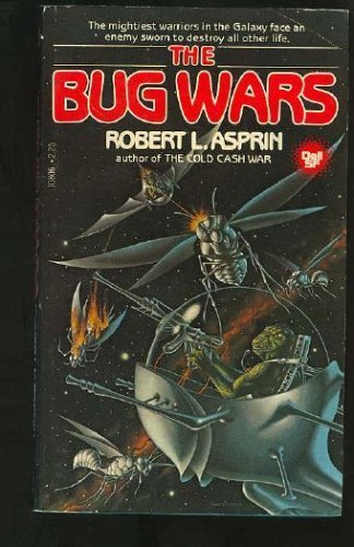The bug wars (9780440108061) by Asprin, Robert; Velez, Walter