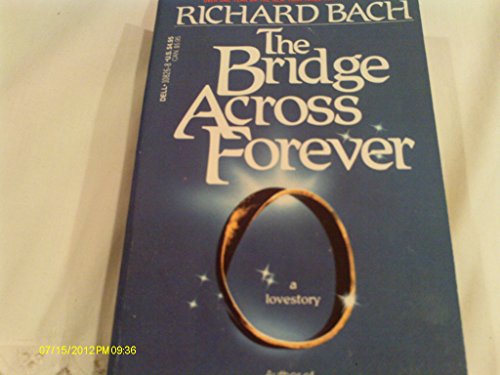 Beispielbild fr The Bridge Across Forever: A Lovestory zum Verkauf von Wonder Book