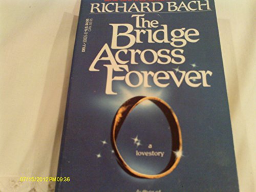 Imagen de archivo de The Bridge Across Forever: A Lovestory a la venta por Orion Tech