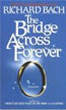 Stock image for The Bridge Across Forever: A Lovestory for sale by SecondSale