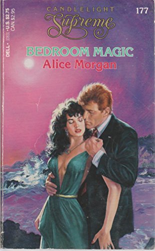 Bedroom Magic (Candlelight Supreme) (9780440108313) by Morgan, Alice